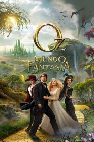 Oz: El Poderoso (2013)