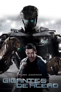 Gigantes de acero (2011)
