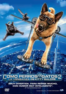 Como perros y gatos 2: La venganza de Kitty Galore (2010)