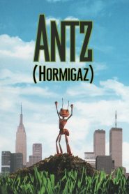 Antz: Hormiguitaz (1998)