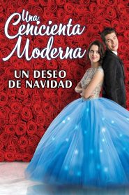 La nueva Cenicienta: Un deseo de Navidad (2019)
