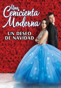 La nueva Cenicienta: Un deseo de Navidad (2019)