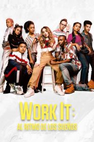 Work It: Al ritmo de los sueños (2020)
