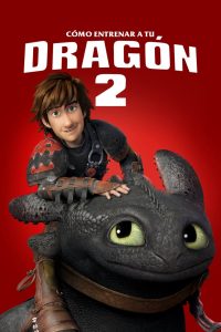 Cómo entrenar a tu dragón 2 (2012)