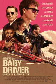 Baby Driver: El aprendiz del crimen (2017)
