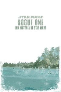 Rogue One: Una historia de Star Wars (2016)