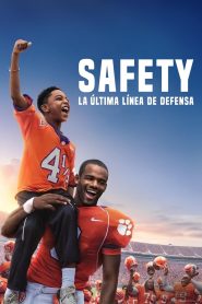 Safety: La última línea de defensa (2020)
