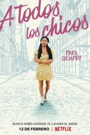 A todos los chicos: Para siempre (2021)