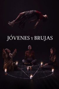 Jóvenes brujas: La nueva hermandad (2020)