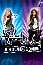 Hannah Montana y Miley Cyrus en concierto: Lo mejor de dos mundos (2008)