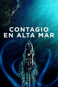 Contagio en alta mar (2019)