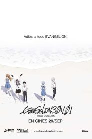Evangelion: 3.0+1.0 Tres veces una vez (2021)