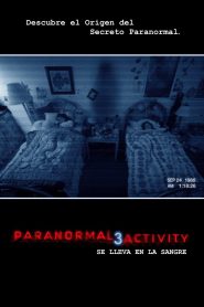 Actividad paranormal 3 (2011)