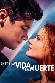 Entre la vida y la muerte (2021)