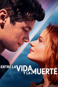 Entre la vida y la muerte (2021)
