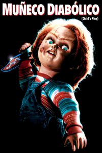 Chucky: El muñeco diabólico (1988)