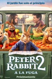 Peter Rabbit: Conejo en fuga (2021)