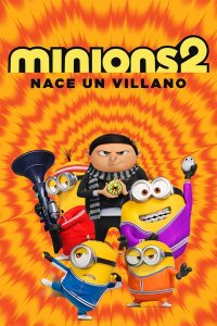 Minions: Nace un villano (2022)