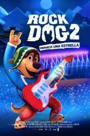 Rock Dog 2: Renace una estrella (2021)