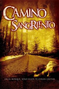 Camino hacia el terror 2: Final mortal (2007)