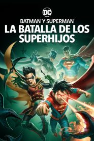 Batman y Superman: La batalla de los Super hijos (2022)