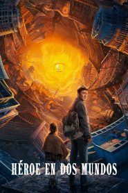 Héroe de dos mundos (2021)