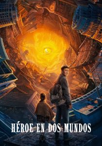 Héroe de dos mundos (2021)
