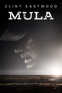 La mula (2018)
