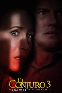 El conjuro 3: El diablo me obligó a hacerlo (2021)