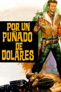 Por un puñado de dólares (1964)