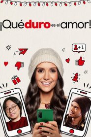 ¡Qué duro es el amor! (2021)