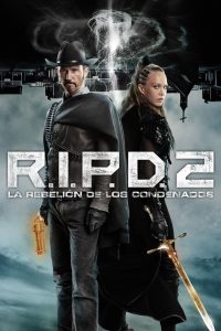 R.I.P.D. 2: Policía del más allá – Ciudad de los malditos (2022)