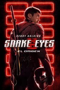 G.I. Joe: Snake Eyes (2021)