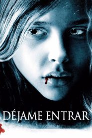 Déjame entrar (2010)