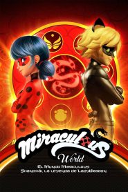 Miraculous World: Shanghai, la leyenda de Ladydragon (2021)