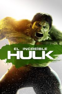 Hulk: El hombre increíble (2008)