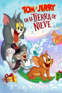 Tom y Jerry en la tierra de nieve (2022)