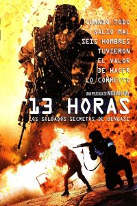 13 Horas: Los soldados secretos de Bengasi (2016)