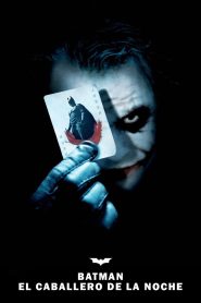 Batman: El caballero de la noche (2008)
