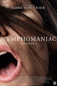 Ninfomanía: Primera parte (2013)