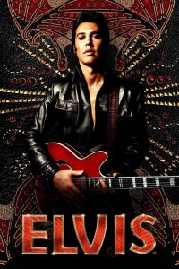 Elvis (2022)