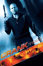 Crank: Muerte anunciada (2006)