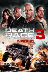 Death Race 3: Infierno (2013)
