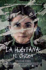 La huérfana: El origen