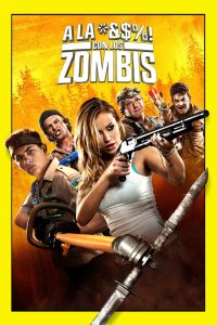 A la mierda con los zombies (2015)