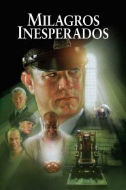 Milagros inesperados (1999)