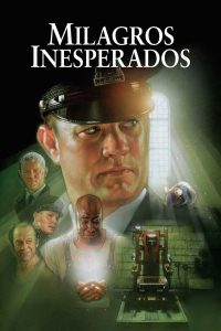 Milagros inesperados (1999)
