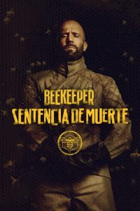 Beekeeper: Sentencia de muerte (2024)