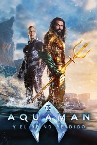 Aquaman y el reino perdido (2023)