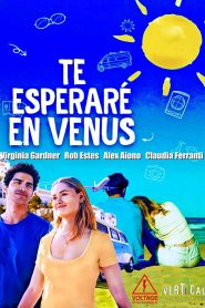 Te esperaré en venus (2023)